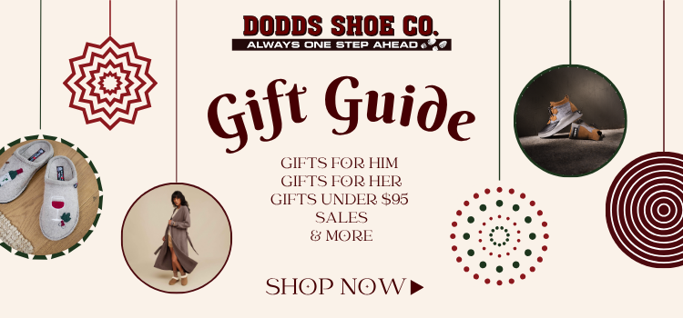 Shop Dodds Gift Guide Shop The Dodds Shoe Co 2025 Gift Guide